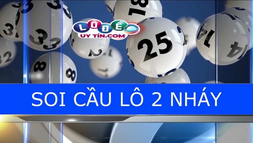 Cách soi cầu lô 2 nháy miền Bắc hôm nay chính xác nhất