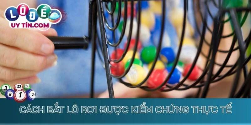 Lô Rơi - Bắt Số Cực Chuẩn Thu Lãi Siêu Khủng Liền Tay 3 Cách bắt lô rơi được kiểm chứng thực tế
