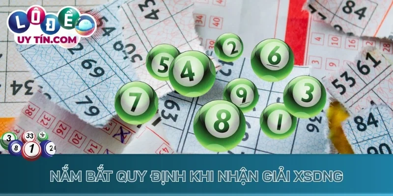 Kết Quả Xổ Số Đà Nẵng 3 Nắm bắt quy định khi nhận giải XSDNG